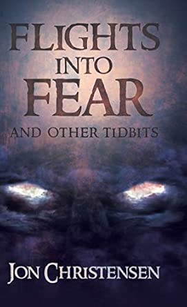 Flights Into Fear: and other tidbits
