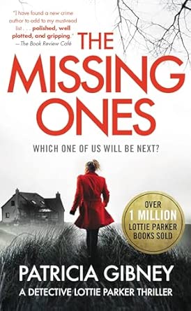 The Missing Ones (Detective Lottie Parker, 1)